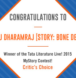 Tata Literature Live! MyStory 2015, Winning Entry: Bone Deep